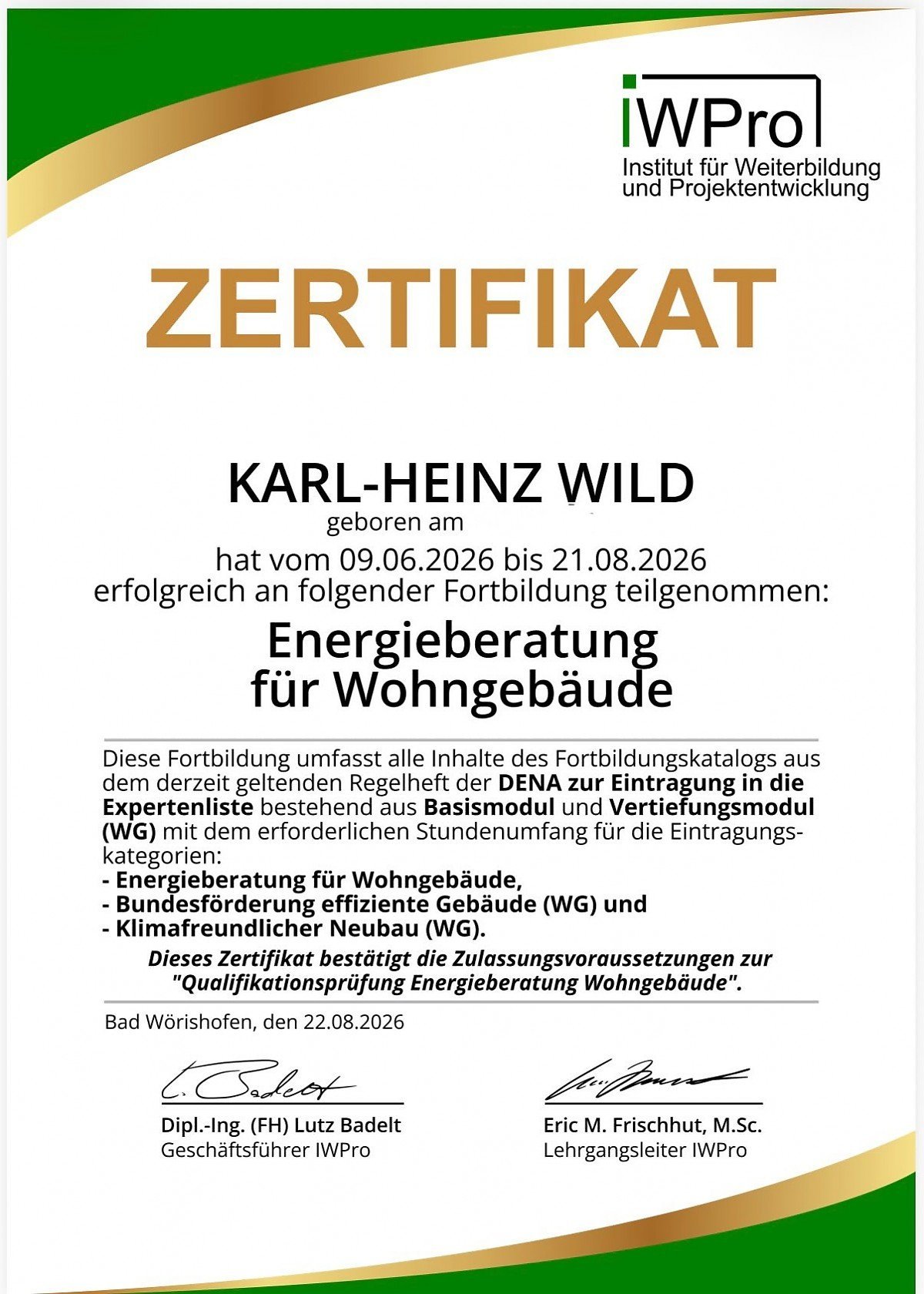 Zertifikat IWPro - Energieberatung für Wohngebäude Zertifikat IWPro - Energieberatung für Wohngebäude